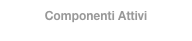 Componenti Attivi